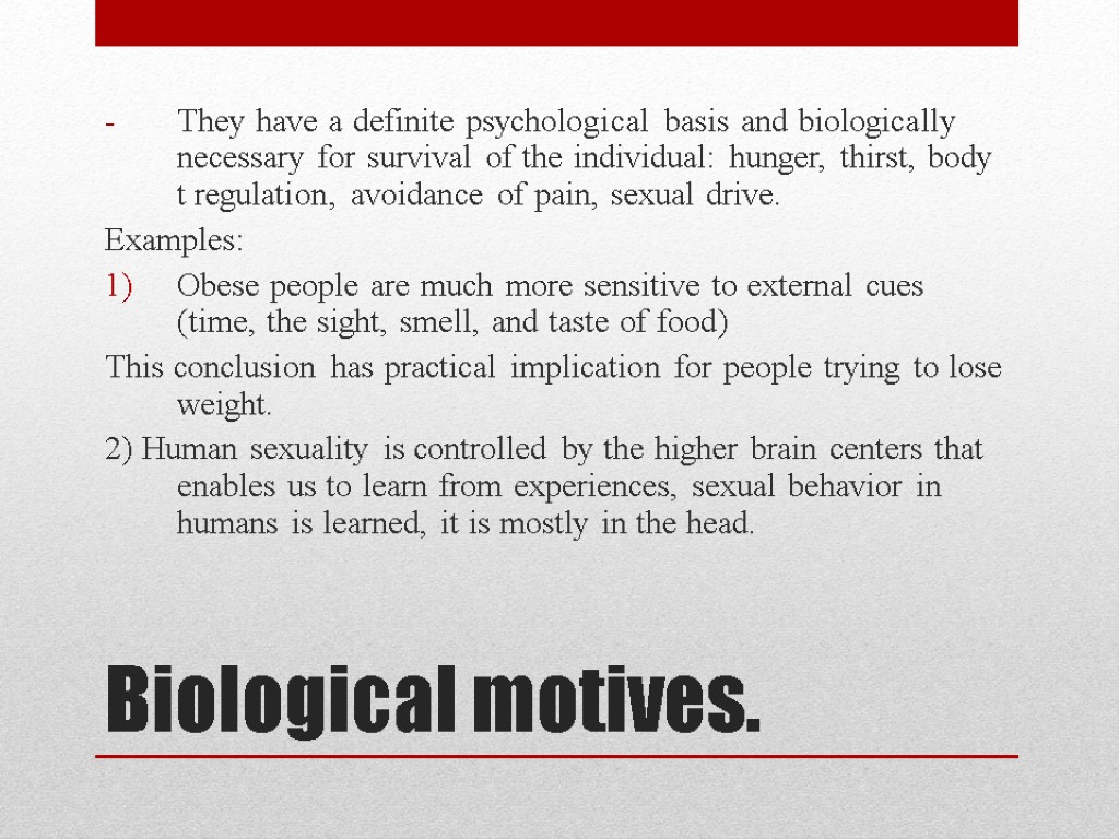 General Psychology. Lectures 10 11 Motivation. 1. Drive
